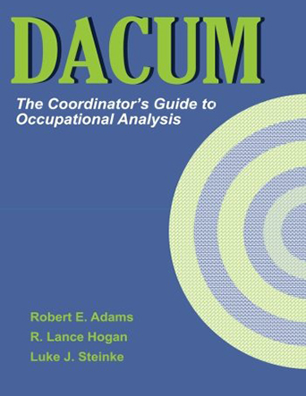 Dacum: A Coordinators Guide to Occupational Analysis.